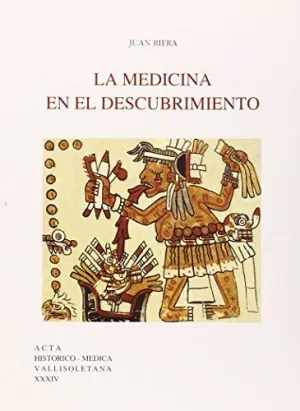 MEDICINA EN EL DESCUBRIMIENTO, LA