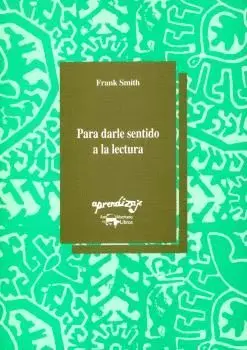 PARA DARLE SENTIDO A LA LECTUR