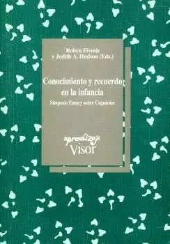 CONOCIMIENTO Y RECUERDO EN LA INFANCIA: SIMPOSIO EMORY SOBRE COGNICION