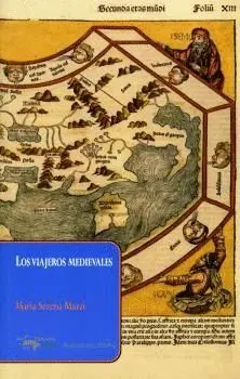 LOS VIAJEROS MEDIEVALES LOS VIAJEROS MEDIEVALES