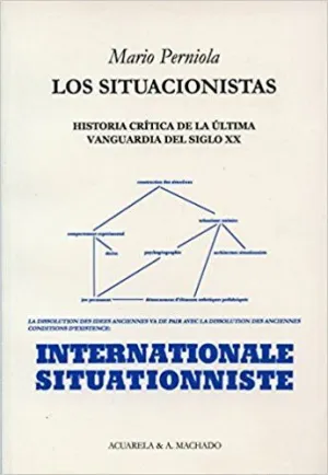 LOS SITUACIONISTAS: <BR>