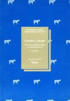 CUENTOS Y JUEGOS (PARA EL DESARROLLO Y EL HABITO DE LA CAPACIDAD LECTORA): VOLUMEN II