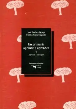 EN PRIMARIA APRENDE A APRENDER: 5. APRENDE A SUBRAYAR