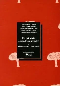 EN PRIMARIA APRENDE A APRENDER: 6. APRENDE A RESUMIR Y TOMAR APUNTES