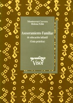 ASESORAMIENTO FAMILIAR DE EDUCACION INFANTIL (GUIA PRACTICA)