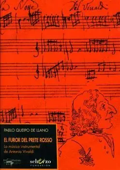 EL FUROR DEL PRETE ROSSO: LA MÚSICA INSTRUMENTAL DE ANTONIO VIVALDI
