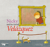 NICKY AND HIS FRIENDS. VELAZQUEZ