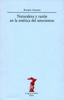 NATURALEZA Y RAZÓN EN LA ESTÉTICA DEL SETECIENTOS