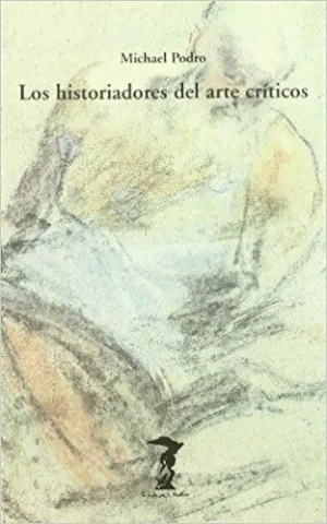 LOS HISTORIADORES DEL ARTE CRITICOS