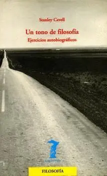 UN TONO DE FILOSOFIA: EJERCICIOS AUTOBIOGRAFICOS