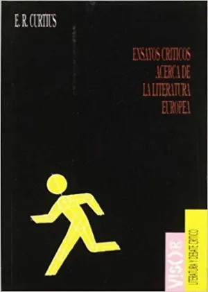 ENSAYOS CRITICOS ACERCA DE LA LITERATURA EUROPEA