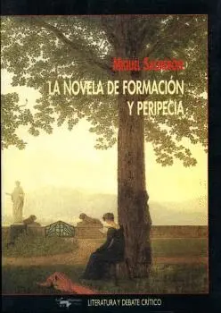 LA NOVELA DE FORMACION Y PERICIA