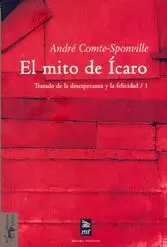 EL MITO DE ÍCARO: TRATADO DE LA DESESPERANZA Y DE LA FELICIDAD 1