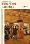 EL TIEMPO Y EL VIENTO: EL CONTINENTE