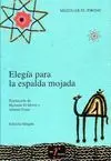 ELEGIA PARA LA ESPALDA MOJADA (AR-ES)