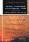 ESTUDIO LINGÜISTICO DEL DIALECTO ARABE DE LARACHE (MARRUECOS)