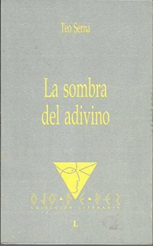 LA SOMBRA DEL ADIVINO
