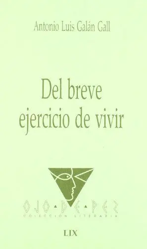 DEL BREVE EJERCICIO DE VIVIR