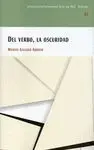 DEL VERBO, LA OSCURIDAD