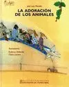 LA ADORACION DE LOS ANIMALES