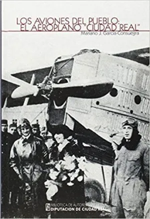 LOS AVIONES DEL PUEBLO : EL AEROPLANO 