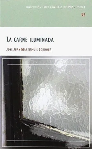 LA CARNE ILUMINADA LA CARNE ILUMINADA