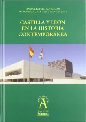 CASTILLA Y LEÓN EN LA HISTORIA CONTEMPORÁNEA