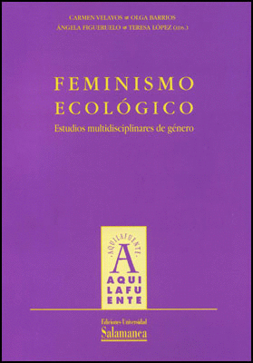 FEMINISMO ECOLÓGICO: ESTUDIOS MULTIDISCIPLINARES DE GÉNERO
