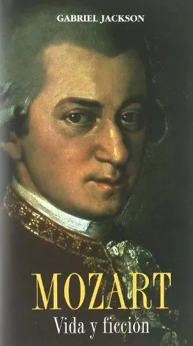 MOZART VIDA Y FICCION