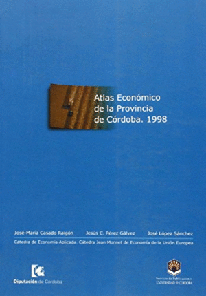 ATLAS ECONÓMICO DE LA PROVINCIA DE CÓRDOBA. 1998.