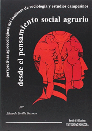 DESDE EL PENSAMIENTO SOCIAL AGRARIO.