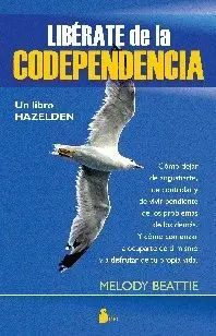 LIBERATE DE LA CODEPENDENCIA LIBERATE DE LA CODEPENDENCIA
