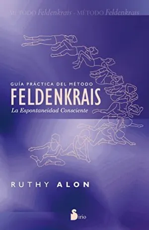 GUIA PRACTICA DEL METODO FELDENKRAIS