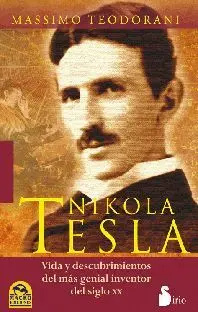 NIKOLA TESLA: <BR>