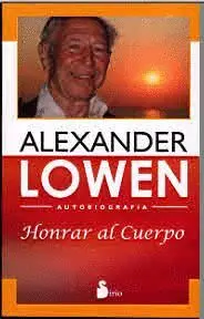 HONRAR AL CUERPO: AUTOBIOGRAFÍA