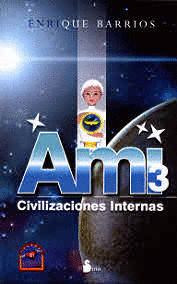 AMI 3: CIVILIZACIONES INTERNAS