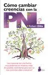 COMO CAMBIAR CREENCIAS CON LA PNL (REED)