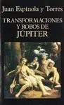 TRANSFORMACIONES Y ROBOS DE JUPITER