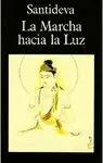 LA MARCHA HACIA LA LUZ