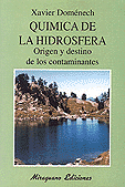 QUIMICA DE LA HIDROSFERA: ORIGEN Y DESTINO DE LOS CONTAMINANTES.