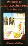 ANTOLOGIA DE LITERATURA CLASICA INDIA: TEXTOS SÁNSCRITOS