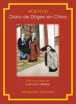 HOKYO-KI: DIARIO DE DOGEN EN CHINA.