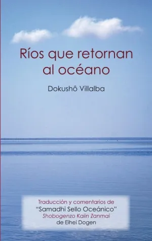 RÍOS QUE RETORNAN AL OCÉANO RÍOS QUE RETORNAN AL OCÉANO