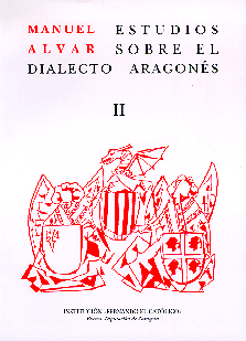 ESTUDIOS SOBRE EL DIALECTO ARAGONÉS, II