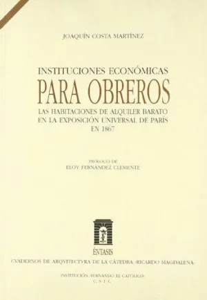 INSTITUCIONES ECONÓMICAS PARA OBREROS.