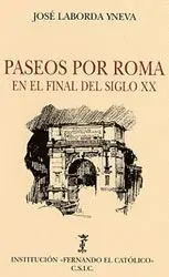 PASEOS POR ROMA EN EL FINAL DEL SIGLO XX