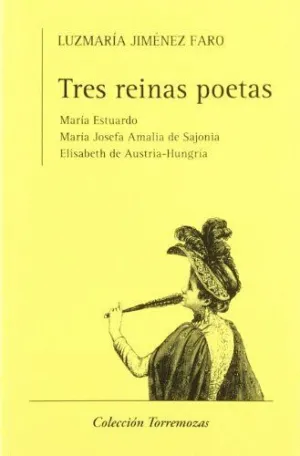 TRES REINAS POETAS: : <BR>