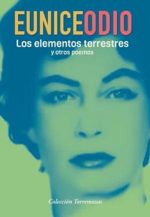 Los Elementos Terrestres y Otros Poemas