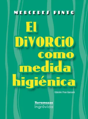 EL DIVORCIO COMO MEDIDA HIGIENICA