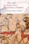 LA DISPUTA ENTRE LOS ANIMALES Y EL HOMBRE